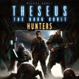 Theseus: The Dark Orbit - Hunters For Sale