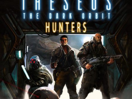 Theseus: The Dark Orbit - Hunters For Sale