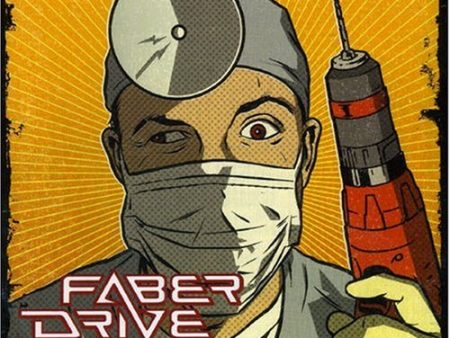 FABER DRIVE - SEVEN SECOND SURGERY Online now